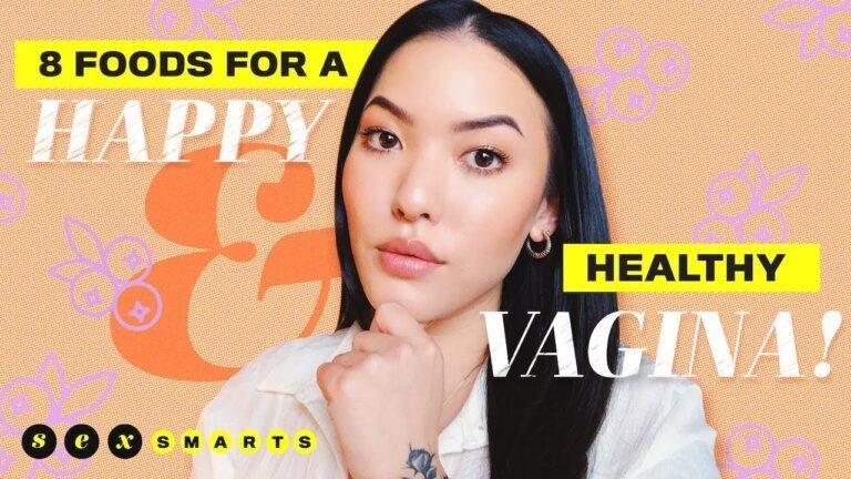 8 Foods for a Happy and Healthy Vagina! | Sex Smarts Ep. 2 | soothingsista