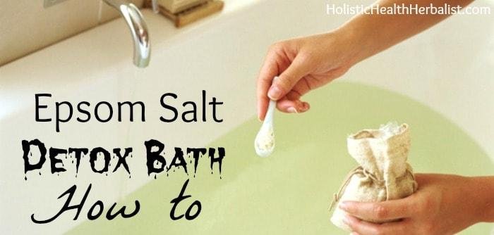 How to Take an Epsom Salt Detox Bath