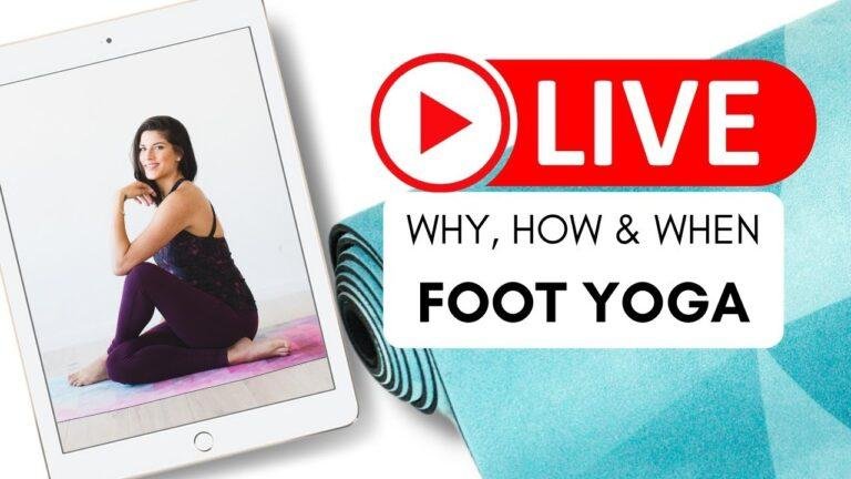 FEET + YOGA (the most neglected but most important part of your yoga practice)